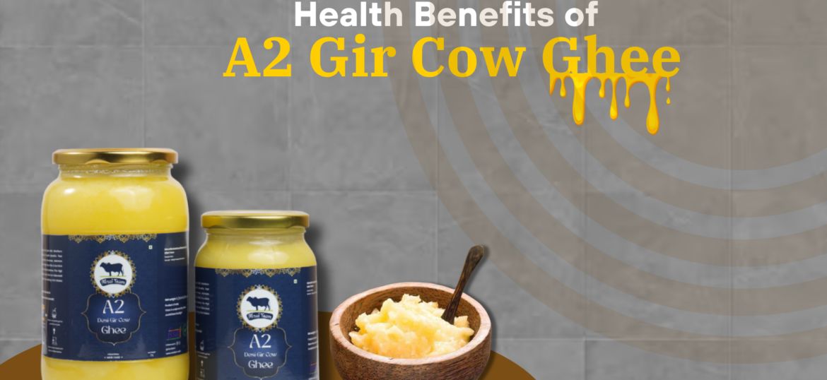 Misri Farm_Health benefits_A2 Gir Cow Ghee